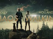 Chaos Walking in Cinemas Now Chaos Walking